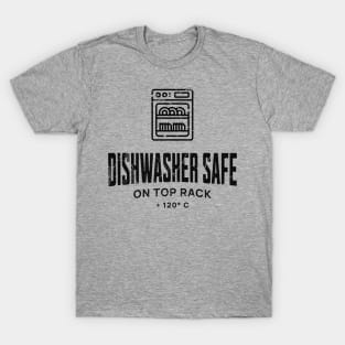 Dishwasher Safe T-Shirt